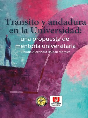cover image of Tránsito y andadura en la universidad